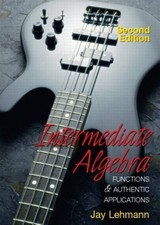 Intermediate Algebra Functions and Authentic ...