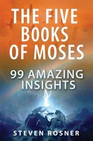 The Five Books Of Moses 99 Amazing Insights Steven Rosner Taschenbuch Englisch