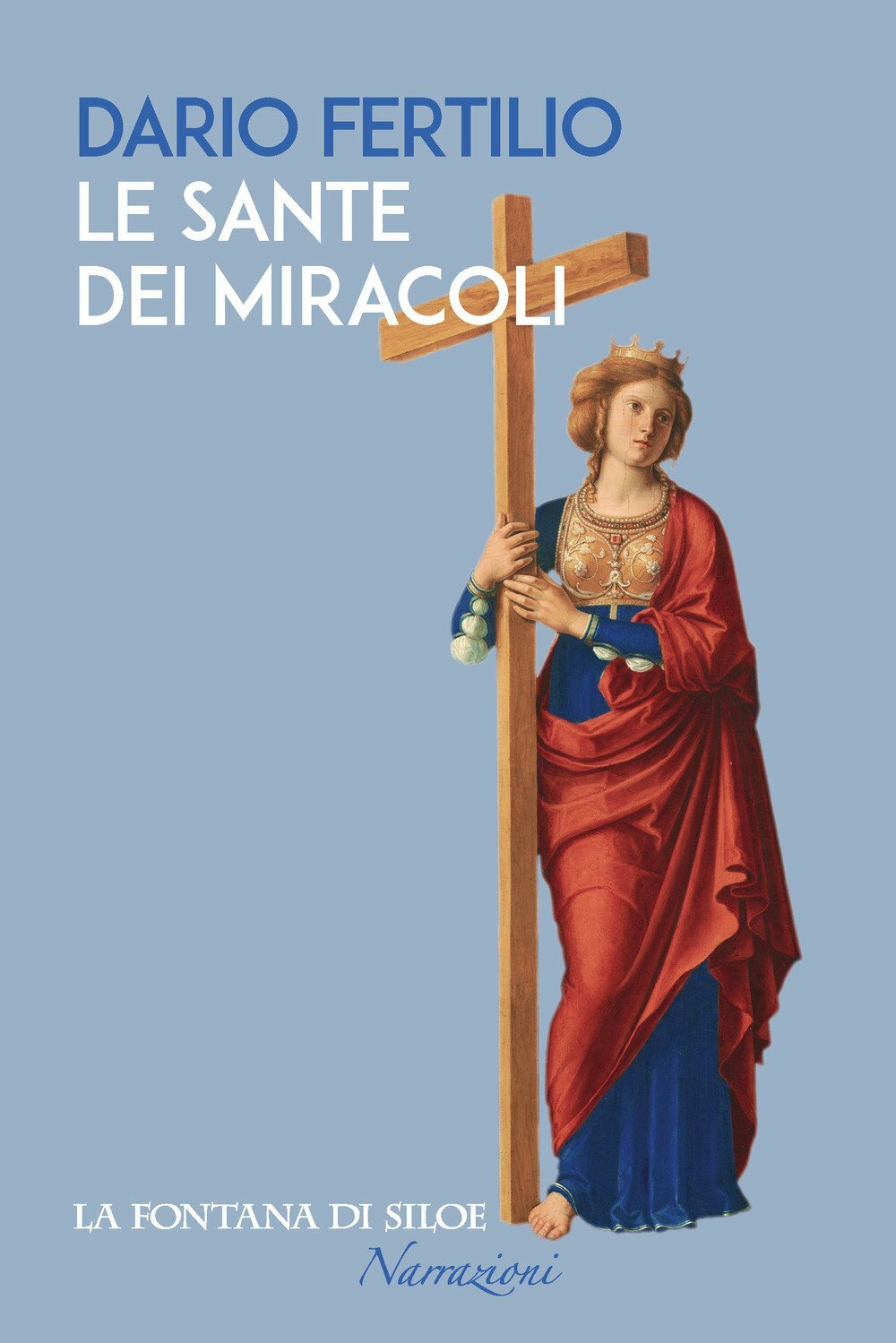 Le Sante dei Miracoli - [La Fontaine de Siloé]