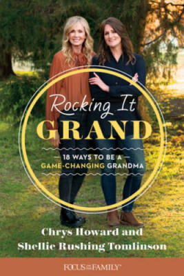 Rocking It Grand: 18 Ways to Be a Game-Changing Grandma - Paperback - VERY GOOD