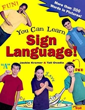 You Can Learn Sign Language! Paperback Jackie, Ovadia, Tali Krame
