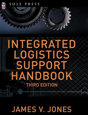 Integrated Logistics Support Handbook | James V. Jones | Buch | Gebunden | 2009