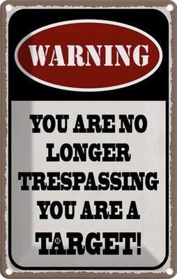 Blechschild 18x12 cm Warning you no longer target Warnschild Hinweisschild Siche