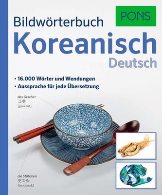 PONS Bildwörterbuch Koreanisch: 16.000 Wörter und Wendungen. Aussprache für jede