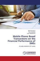 Minali Anupama (U. A.) | Mobile Phone Based Transactions On The Financial...