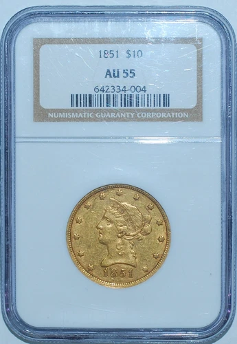 1851 NGC AU55 $10 Ten Dollar Gold Liberty Head Eagle