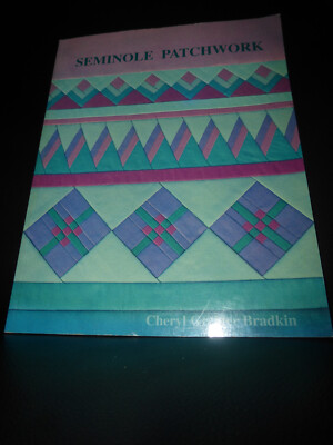 Seminole Patchwork Cheryl Greider Bradkin in DEUTSCHquilten