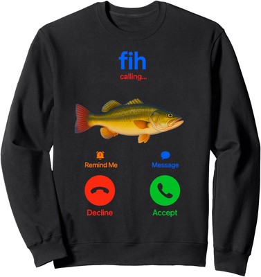 Fih Calling Remind Me Message Decline Accept Phone Unisex Crewneck Sweatshirt