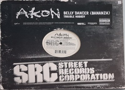 Akon   Belly Dancer (Bananza) / Trouble Nobody 12'' -US Hip Hop,R&B,Gangsta -2005