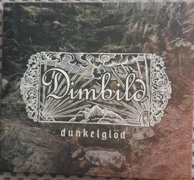 Dimbild - Dunkelglöd