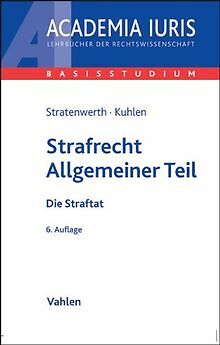 Strafrecht Allgemeiner Teil: Die Straftat von Stratenwer... | Buch | Zustand gut - Stratenwerth, Günter, Kuhlen, Lothar