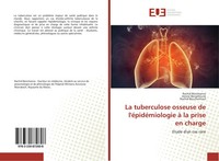 Rachid Benchanna (U. A.) | La Tuberculose Osseuse De L'éPidéMiologie à La...