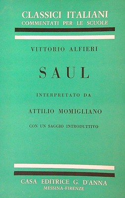 SAUL ALFIERI VITTORIO G. D'ANNA 1965 ITALIENISCHE KLASSIKER KOMMENTIERT FÜR SCHULEN