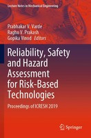 Prabhakar V. Varde (U. A.) | Reliability, Safety And Hazard Assessment For...