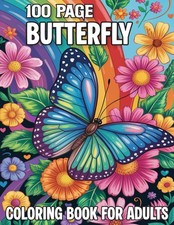 100 Seiten Schmetterling Malbuch für Erwachsene: 50 schöne & einfache Großdrucke...