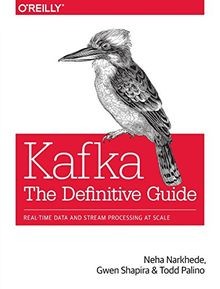 Kafka - The Definitive Guide: Real-time data and st... | Buch | Zustand sehr gut