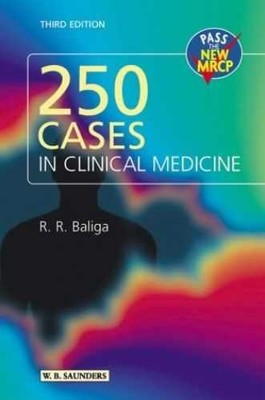 250 Short Cases in Clinical Medicine - Paperback, by Baliga MD MBA - Very Good