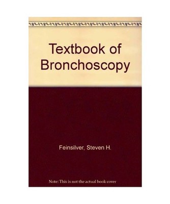 Textbook of Bronchoscopy, Feinsilver, Steven H.