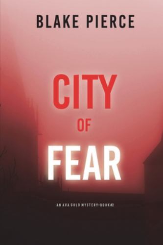 City of Fear: An Ava Gold Mystery (Book 2), Brand New, Free shipping in the US
