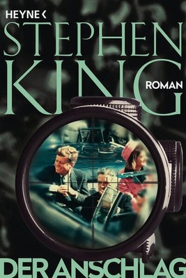 Der Anschlag | Stephen King | deutsch | 11/22/63