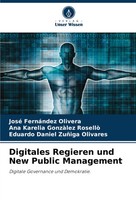 José FernáNdez Olivera (U. A.) | Digitales Regieren Und New Public Management