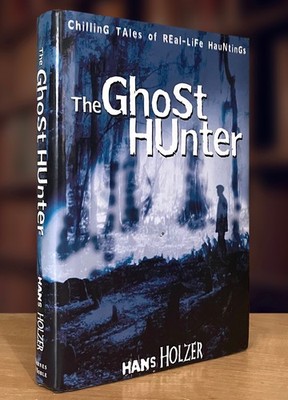 The Ghost Hunter By Hans Holzer (2008 HC); Very Good Condition