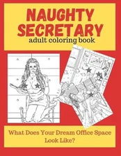 Marcysia Publishing Naughty Secretary Adult Coloring Book (Paperback)