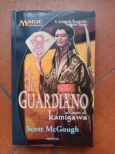 Il Guardiano | Scott McGough. Salvatori di Kamigawa. Italiano