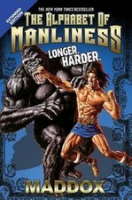 The Alphabet Of Manliness revised - Hardcover By Maddox - GOOD