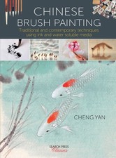 Chinese Brush Painting: Traditional and C..., Cheng Yan
