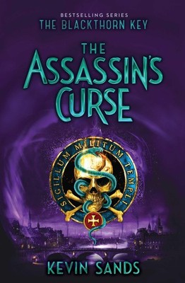 The Assassin's Curse (3) (The Blackthorn Key) - hardcover Sands, Kevin