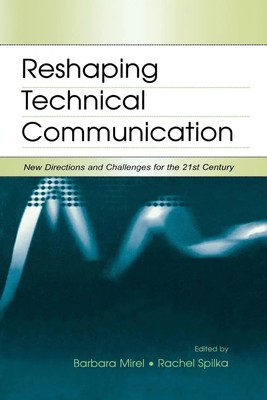 Barbara Mirel (u. a.) | Reshaping Technical Communication | Taschenbuch (2015)