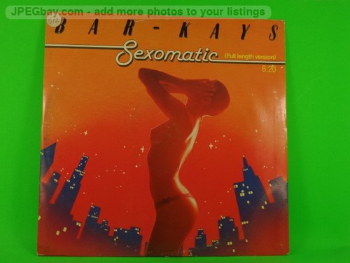 BAR KAYS S*XOMATIC (454) 3 Track 12" Single also Picture Sleeve CLUB