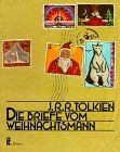 Die Briefe vom Weihnachtsmann von Tolkien, John R. R. | Buch | Zustand gut