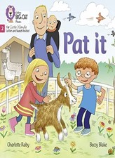 Pat it: Phase 2 (Big Cat Phonics for Little Wan, Raby, Blake, Cat+-