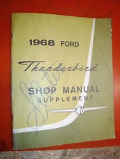 1968 FORD THUNDERBIRD ALL STYLES ORIGINAL FACTORY SERVICE MANUAL SUPPLEMENT