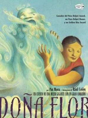 Doña Flor by Pat Mora: New