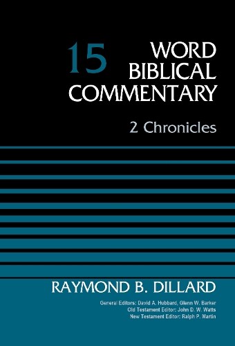 Thumbnail - Raymond B. Dillard 2 Chronicles, Volume 15 (gebundene Ausgabe)