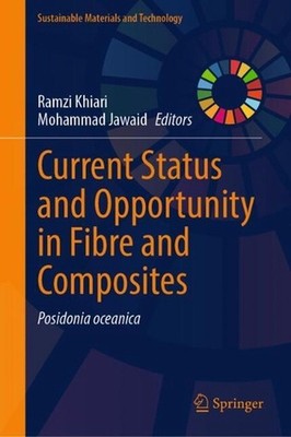 Current Status and Opportunity in Fibre and Composites: Posidonia oceanica by Ra