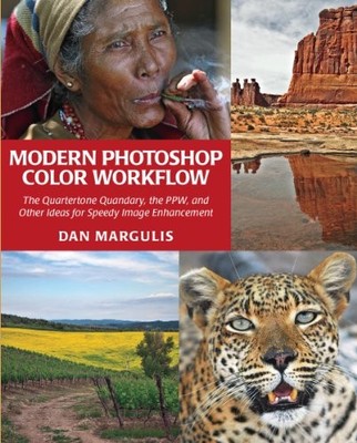MODERN PHOTOSHOP COLOR WORKFLOW THE QUARTERTONE QUANDARY, By Dan Margulis