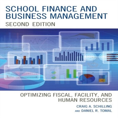 School Finance and Business Management Optimizing Fiscal Facility