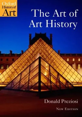 The Art of Art History | A Critical Anthology | Donald Preziosi | Taschenbuch