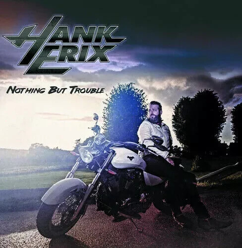 Nothing but Trouble : Hank Erix (CD) (2018) Album - New and Sealed - Picture 1 of 1