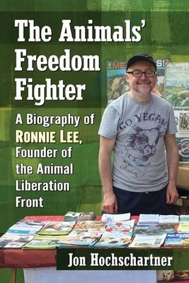 Jon Hochschartner The Animals' Freedom Fighter (Taschenbuch)