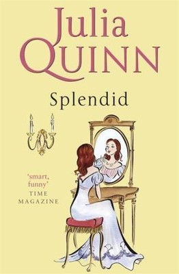 Splendid: Number 1 in series (Blydon Family Saga, Band 1) | Quinn, Julia | Buch