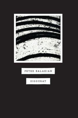Ziggurat - HardBack NEW Peter Balakian  2010