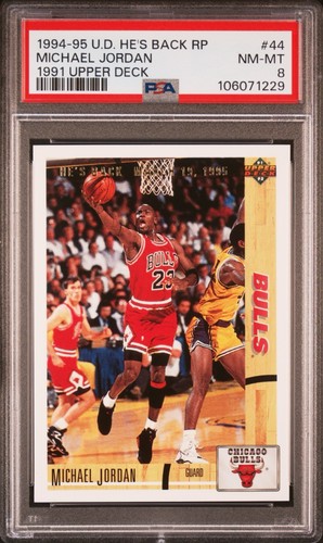 U.D. 1994 He's Back Michael Jordan 1991 Upper Deck #44 PSA 8 NM-MT HOF Bulls