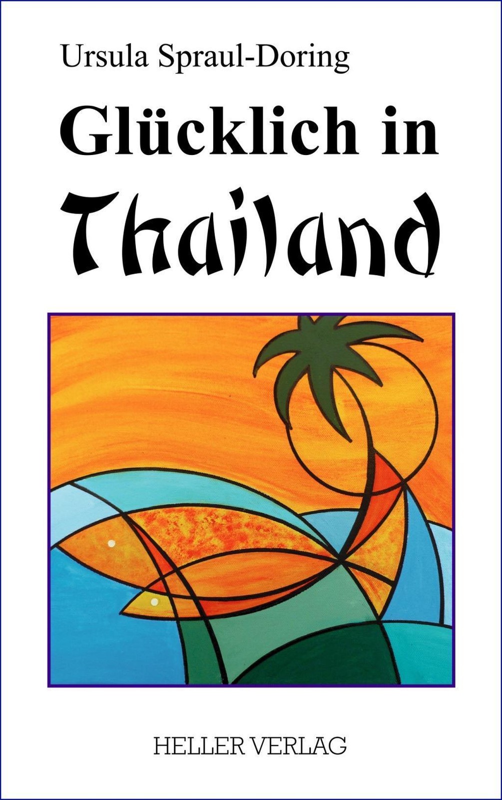 Heller Verlag Glücklich In Thailand - Bild 2