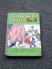 Toby Twirl Tales No 5 by Sheila Hodgetts hardback 1952 Jumbo Giant Toy Soldier
