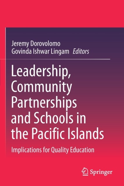 Leadership, Community Partnerships and Schools by Jeremy Dorovolomo PAPERBACK